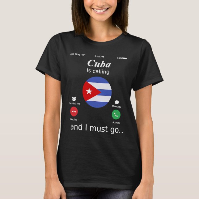 Camiseta Cuba está chamando e eu tenho que ir para Cuba (Frente)