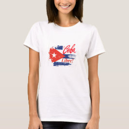 CAMISETA CUBA LIBRE!