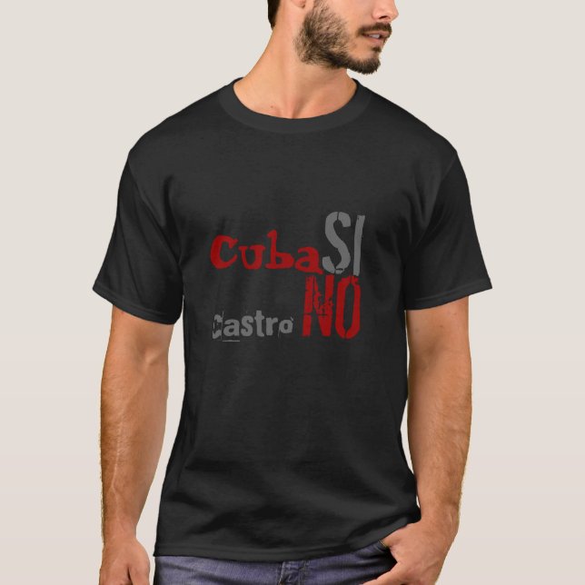 Camiseta Cuba, SI, Castro, NÃO (Frente)