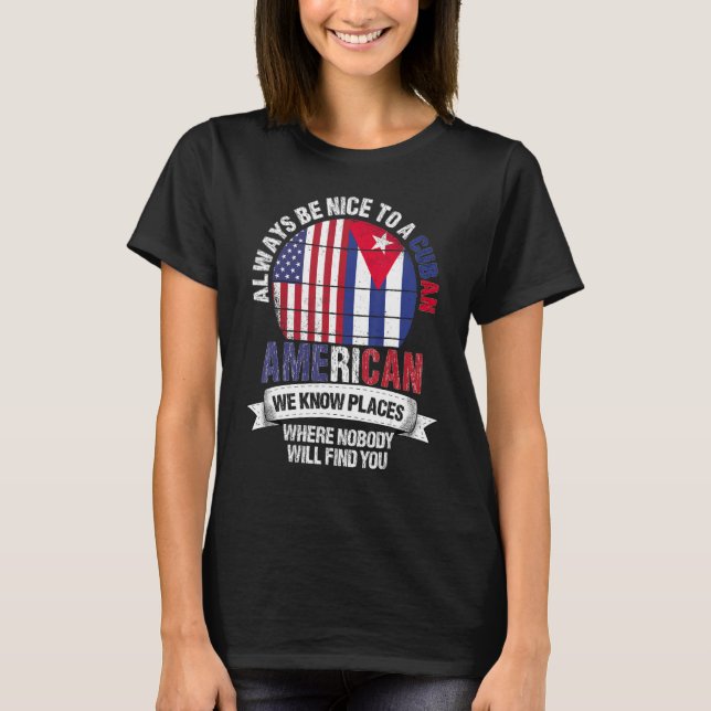 Camiseta Cuban American We know Places where Country Cuba F (Frente)