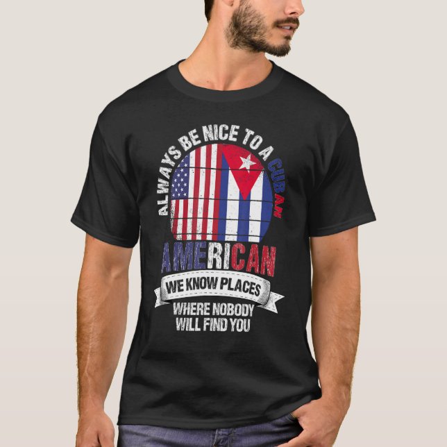 Camiseta Cuban American We know Places where Country Cuba F (Frente)