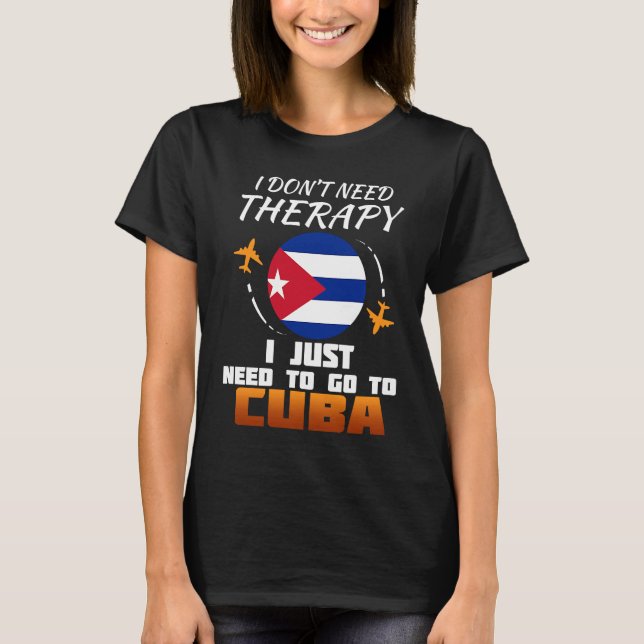 Camiseta Cuban Flag I Cuba Flag I Vacation I Funny Cuba (Frente)