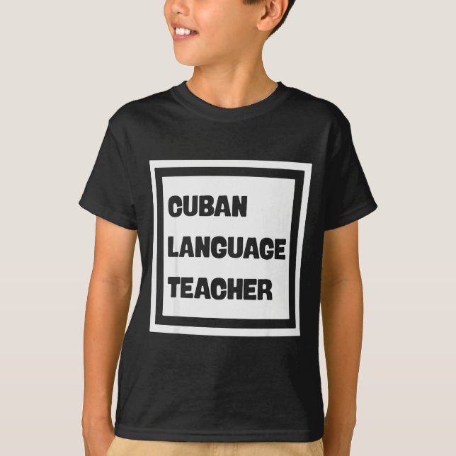 Camiseta Cuban Language Teacher  (Frente)