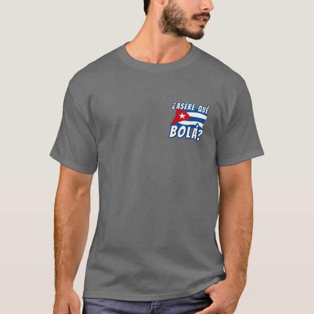 Camiseta Cubano Engraçado Dizendo Havana Cuba Flag Asere Qu (Frente)