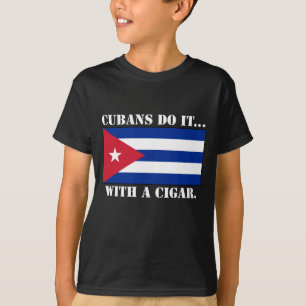 Camiseta Cubanos Fazem... Com Um Cigarro.