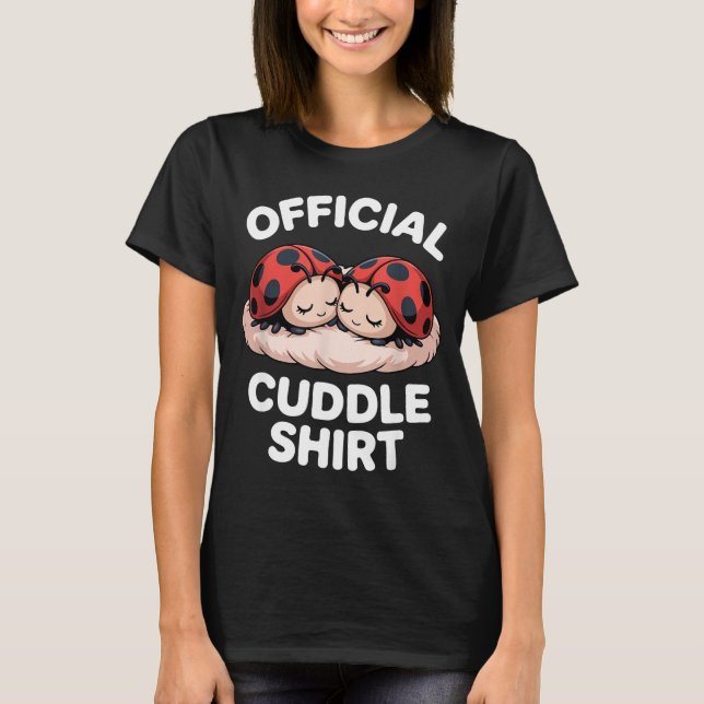 Camiseta Cuddle Shirt Cute Ladybug Couple Cozy  (Frente)