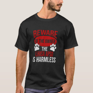 Camiseta Cuidado - Cachorro-Pai Mãe Lhasa Apso Proprietária
