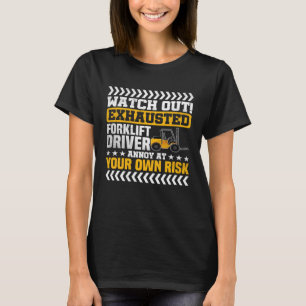 Camiseta Cuidado com a construção do condutor do empilhador