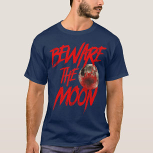 Camiseta Cuidado com a lua Um lobisomem americano em Londre