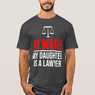 Camiseta Cuidado Com A Minha Filha É Um Advogado Engraçad