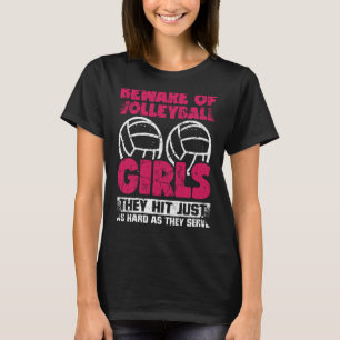 Camiseta Cuidado Com As Raparigas De Voleibol Que Atingem C
