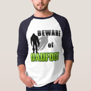 Camiseta Cuidado com DADFOOT