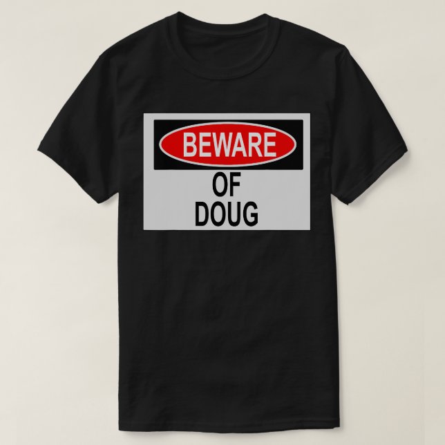 Camiseta Cuidado com Doug (Frente do Design)
