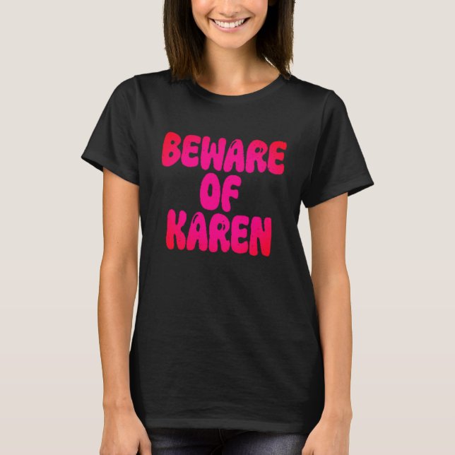 CAMISETA CUIDADO COM KAREN (Frente)