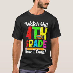 Camiseta Cuidado Com O 4º Ano Aqui Eu Volto Ao 1º Dia
