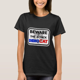 Camiseta Cuidado Com O Ataque Democat Democratas Mulheres C