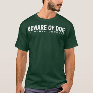Camiseta Cuidado com o cão que quer amiguinhos 1