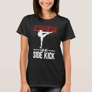 Camiseta Cuidado Com O Meu Kick Material Arts Kickboxi