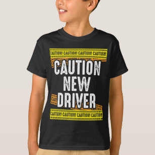 Camiseta Cuidado com o novo driver recém-licenciado