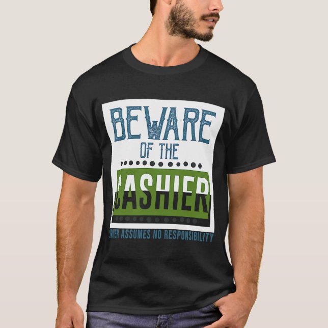 Camiseta Cuidado com o proprietário do caixa não assume res (Frente)