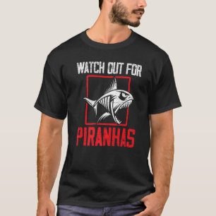 Camiseta Cuidado Com Peixes Piranhas Aquarista Aquariofilia
