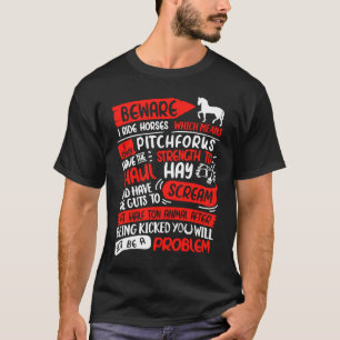 Camiseta Cuidado Eu Ando a Cavalo Não Ser Um Problema Eu A