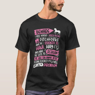 Camiseta Cuidado Eu Ando a Cavalo Não Ser Um Problema Eu A