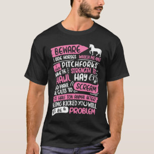 Camiseta Cuidado Eu Ando a Cavalo Não Ser Um Problema Eu A