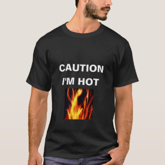 Camiseta CUIDADO, eu estou QUENTE