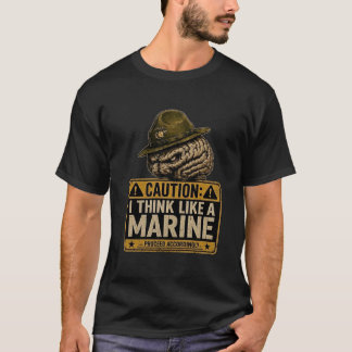 Camiseta Cuidado Eu Penso Como um Fuzileiro Naval Engraçado