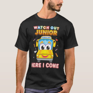 Camiseta Cuidado, Júnior, Eu Vim Para O Ensino De Ônibus.