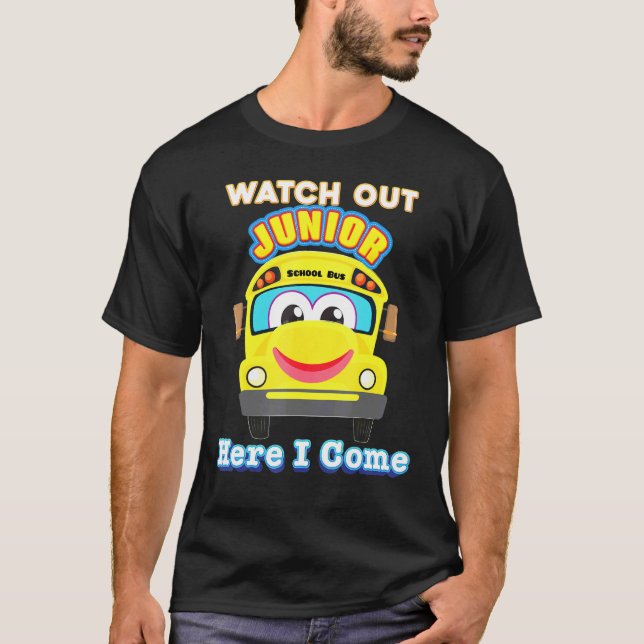 Camiseta Cuidado, Júnior, Eu Vim Para O Ônibus Da Escola. (Frente)