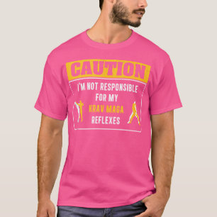 Camiseta Cuidado Não Sou Responsável Pelo Meu Refle Krav Ma