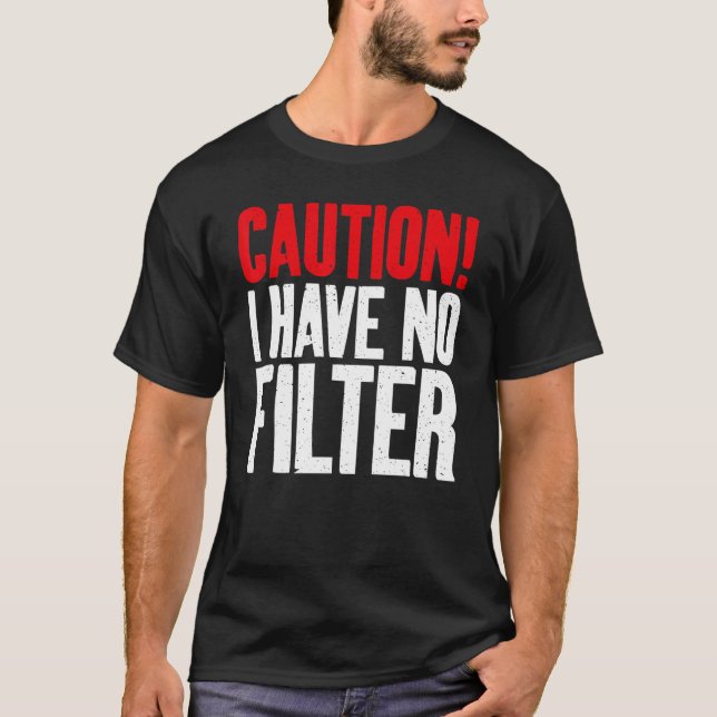 Camiseta Cuidado, não tenho filtro sarcástico (Frente)