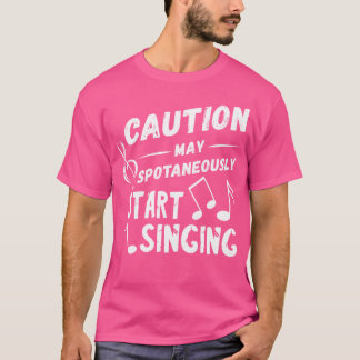 Camiseta Cuidado Pode Espontaneamente Operar Cantora Vocal