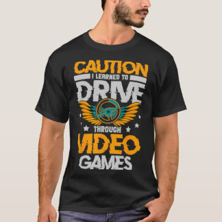 Camiseta Cuidado que aprendi a dirigir através de Videos ga