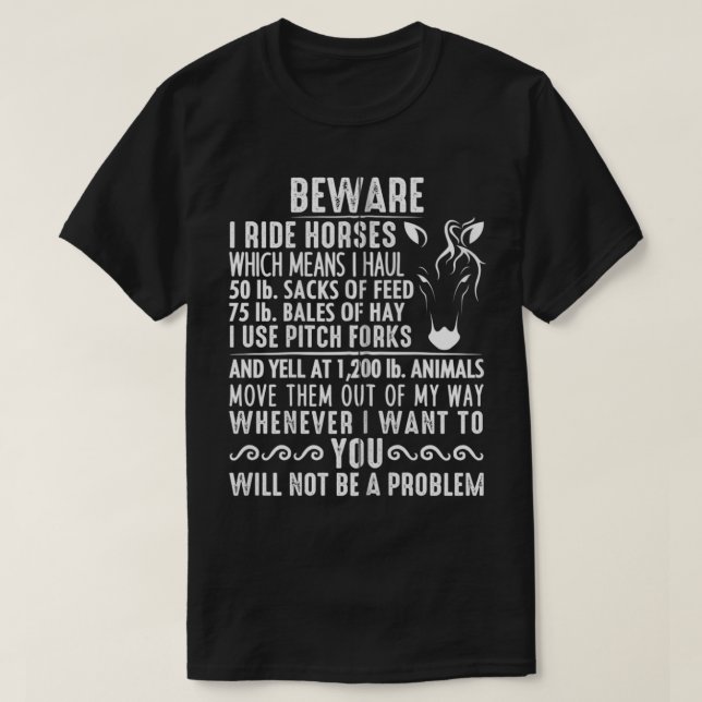 Camiseta Cuidado Que Cavalos Não Sejam Um Problema, Cavalo  (Frente do Design)
