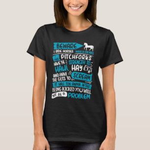 Camiseta Cuidado Que Cavalos Não Sejam Um Problema Que Eu O