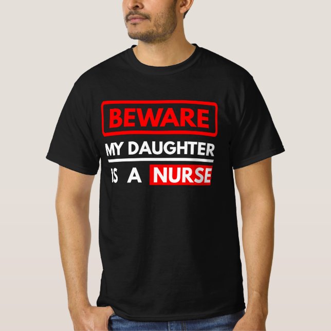Camiseta Cuidado Que Minha Filha É Enfermeira (Frente)