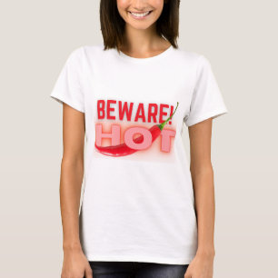 Camiseta Cuidado quente
