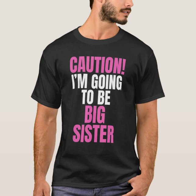 Camiseta Cuidado, serei Irmãs. (Frente)