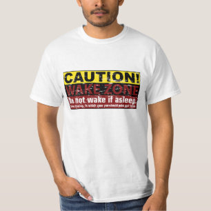 Camiseta CUIDADO! ZONA DE ACORDAR - Não acorde se estiver d
