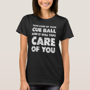 Camiseta Cuidar Da Sua Bola Cue E Cuidará