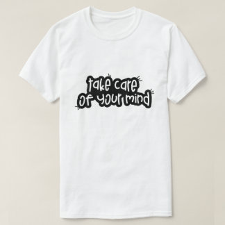 Camiseta Cuide da Sua Mente – Tipografia de Saúde Mental