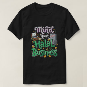 Camiseta Cuide do Seu Negócio Halal - Piada Muçulmana Engra