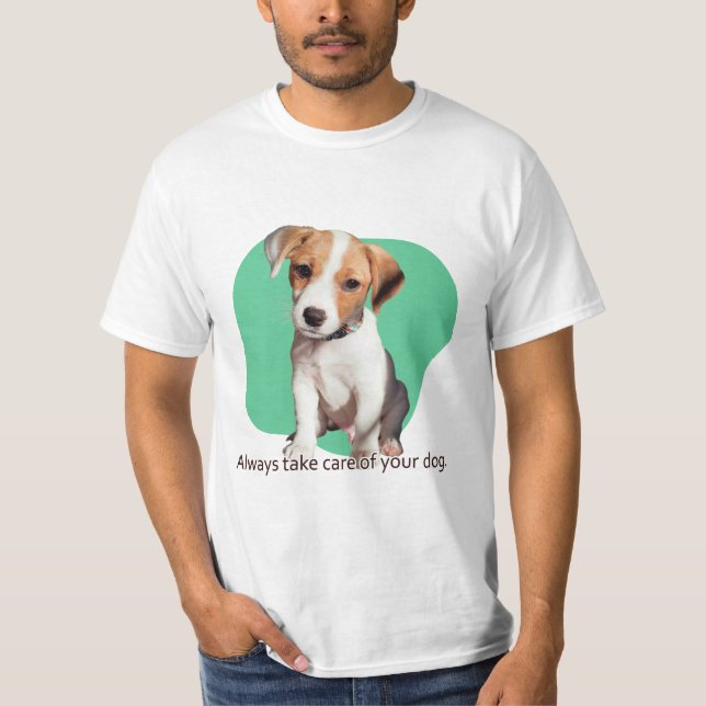 Camiseta Cuide sempre do seu cachorro. (Frente)