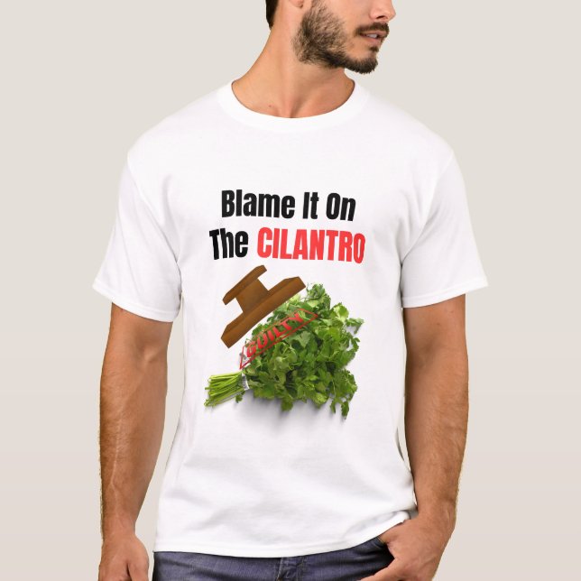 Camiseta Culpa-o no Cilantro - Herbo Engraçado (Frente)