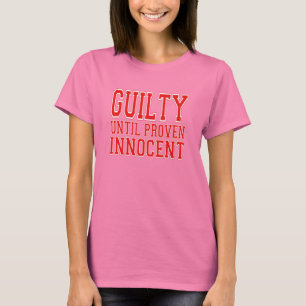Camiseta Culpado até o Innocent provado