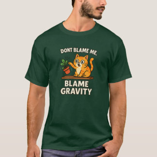Camiseta Culpe a Gravidade Gato Engraçado Derrubando Coisas