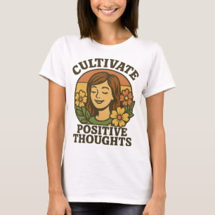 Camiseta Cultivar Pensamentos Positivos - Camisa-T - Inspir